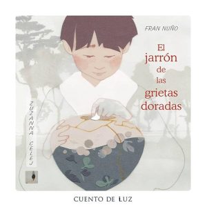 El jarrón de las grietas doradas – Fran Nuño