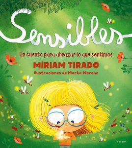 Sensibles un cuento para abrazar lo que sentimos